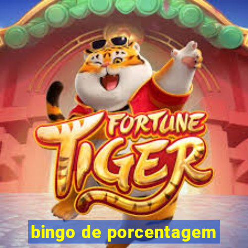 bingo de porcentagem